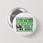 強い私達がいかにあるか腎臓病 缶バッジ (正面&裏面)