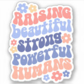 強い美しい強力な子供を育てるママのステッカー シール (正面)
