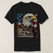 強い自由アメリカ人 Tシャツ (デザイン正面)