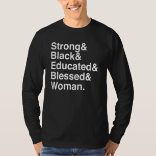 強い黒人の教育を受けた賛美女性 Tシャツ