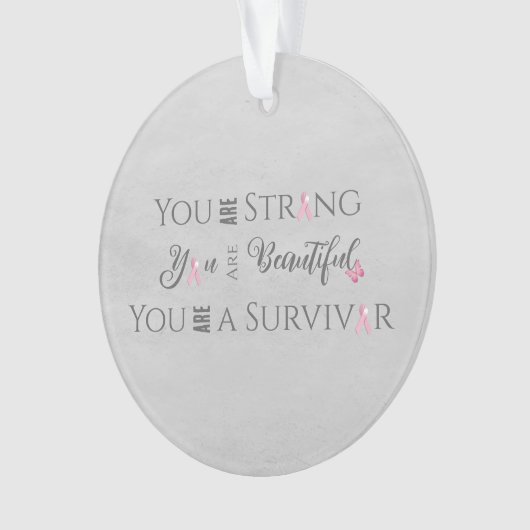 強くて美しい |乳がんを克服した人 オーナメント (正面)