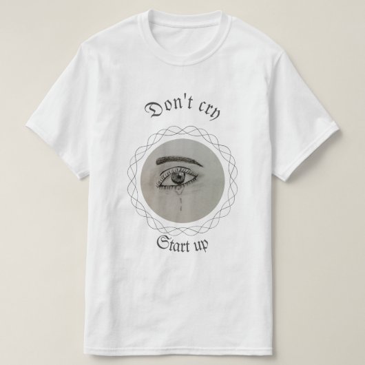 強くなれ泣くな Tシャツ (デザイン正面)