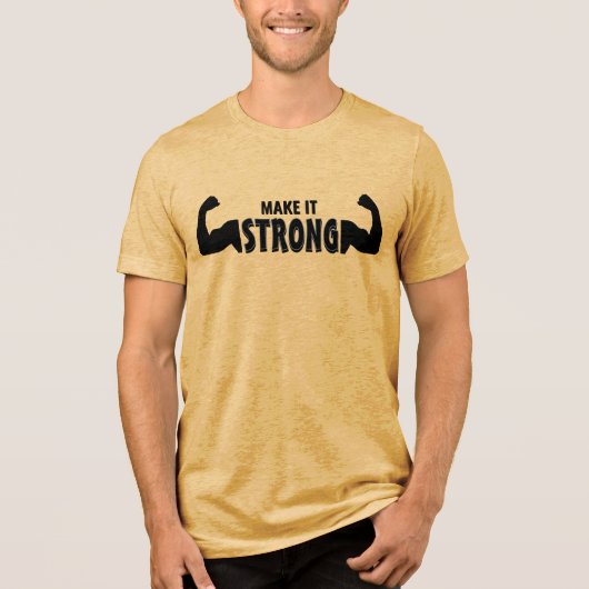 強く作る – ジムトリやる気を起こさせるブレンドシャツ トライブレンドＴシャツ (正面)