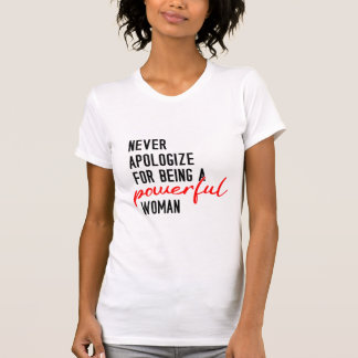 強く生きる女性にあやまるな Tシャツ
