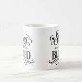強く祝福されたインスピレーションマグカップ コーヒーマグカップ (中央)