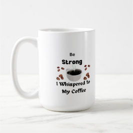 強く私は私のコーヒーにAでささやいた コーヒーマグカップ
