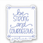 強く、勇敢であれ シール (正面)