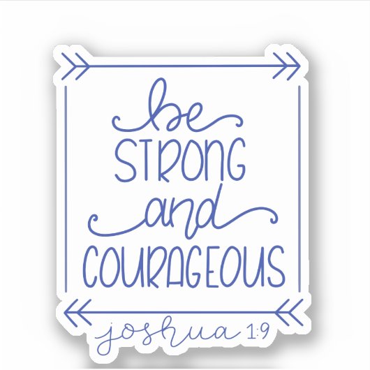 強く、勇敢であれ シール (正面)