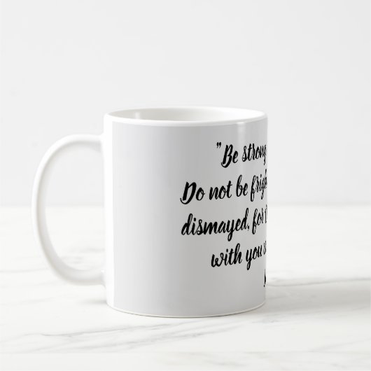 強く、勇気があるジョシュアの1:9の聖書の詩があって下さい コーヒーマグカップ (左)