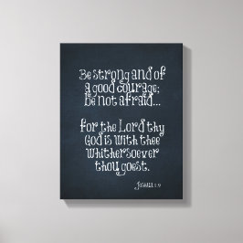 強さと勇気についての聖書の聖句Joshua 1.9 キャンバスプリント