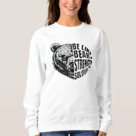 強さと孤独に耐え忍ぶようなものである スウェットシャツ