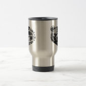 強さと孤独に耐え忍ぶようなものである トラベルマグ (中央)