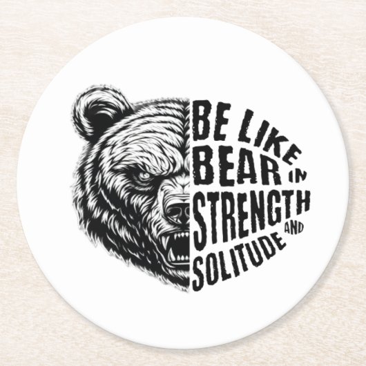 強さと孤独に耐え忍ぶようなものである ラウンドペーパーコースター (正面)