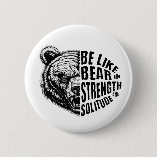 強さと孤独に耐え忍ぶようなものである 缶バッジ (正面)