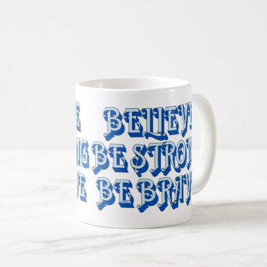 強信じく勇敢にやる気を起こさせるなる コーヒーマグカップ (正面右)