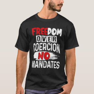 強制の自由無制ワクチンアンチ Tシャツ