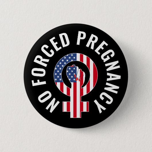 強制妊娠なし:女性の生殖権 缶バッジ (正面)