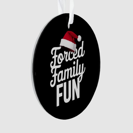 強制家族おもしろいパーティー懇親会皮肉クリスマス オーナメント (正面)