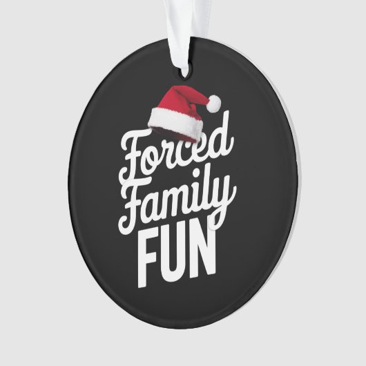 強制家族おもしろいパーティー懇親会皮肉クリスマス オーナメント (正面)