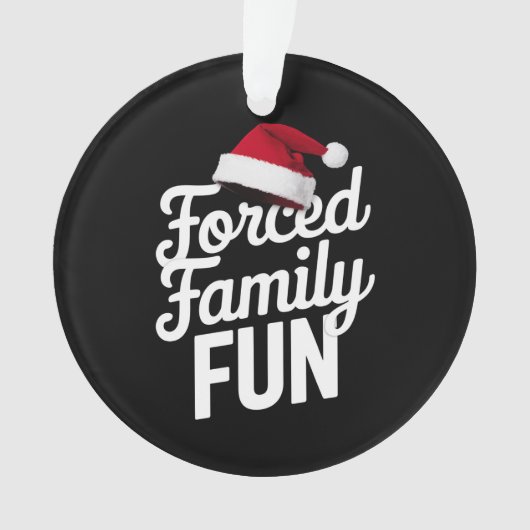 強制家族おもしろいパーティー懇親会皮肉クリスマス オーナメント (正面)