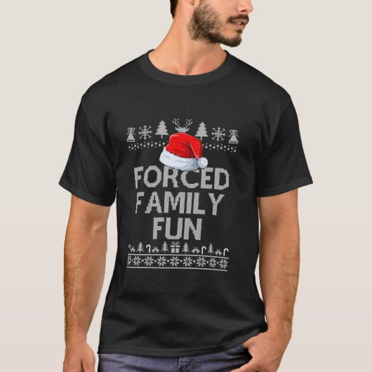 強制家族クリスマスおもしろい皮肉な醜いクリスマスサ Tシャツ (正面)