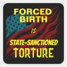 強制誕生は州による拷問である スクエアシール
