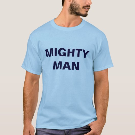 強大な人のTシャツ Tシャツ (正面)