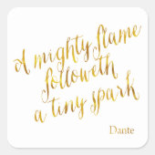 強大な炎ダンテ引用文フェイク金箔テンプレート スクエアシール (正面)