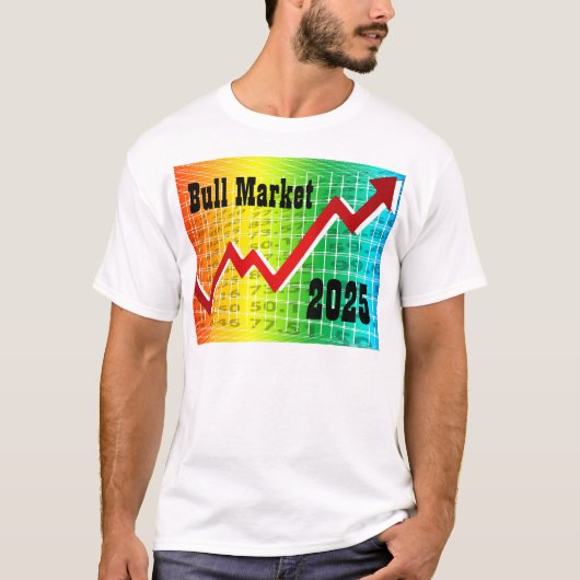 強気相場 2025 Tシャツ (正面)