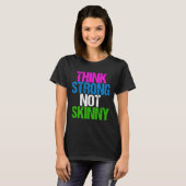 強考えいNot Skinny感動的フィットネス Tシャツ (正面フル)