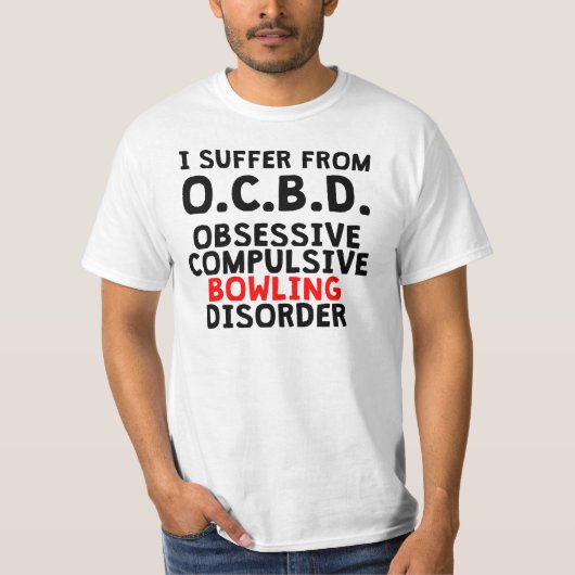 強迫性のボーリングの無秩序 Tシャツ (正面)