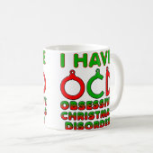 強迫性クリスマス障害 OCD ジョーク マグカップ (正面右)
