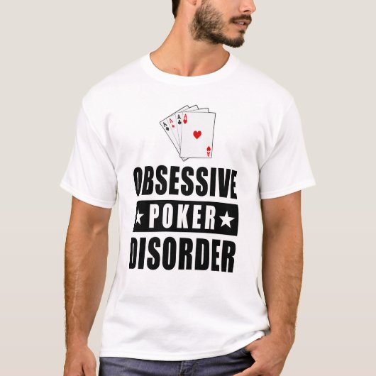 強迫性トランプのポーカー障害 – おもしろい引用文 Tシャツ (正面)