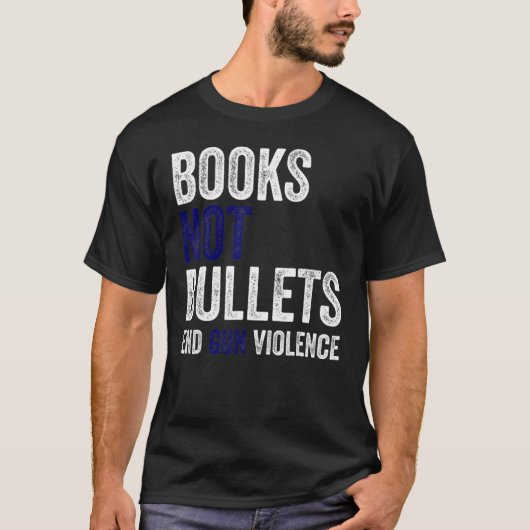 弾丸ではない本が銃の暴力を終える Tシャツ (正面)