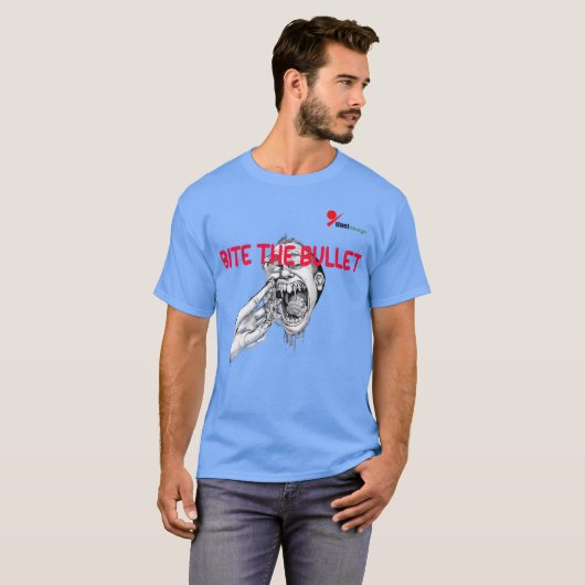 "弾丸を飲む" Tシャツ | 困難に立ち向かう (正面フル)