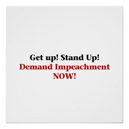 弾劾を今すぐ要求する ポスター (正面)