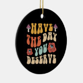 当然の日を過ごすやる気を起こさせる セラミックオーナメント (右)