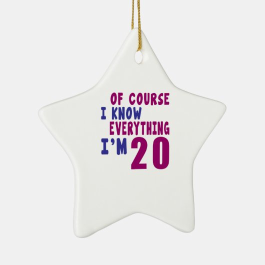 当然私はすべてを私が20才であることを知っています セラミックオーナメント (右)