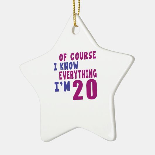 当然私はすべてを私が20才であることを知っています セラミックオーナメント (左)