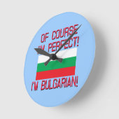 当然私は完全、私ですブルガリア語です! ラウンド壁時計 (傾斜)