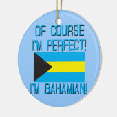当然私は完全、私ですBahamianです! セラミックオーナメント (左)