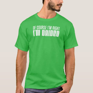 当然私は私がDaideoがの権利です(暗闇で) Tシャツ