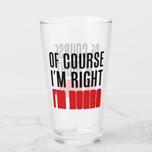 当然私は私がNonnoのイタリア人の祖父の権利です タンブラーグラス (裏面)