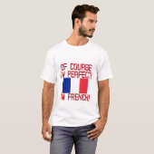 当然im完全なim FRENCH.png Tシャツ (正面フル)