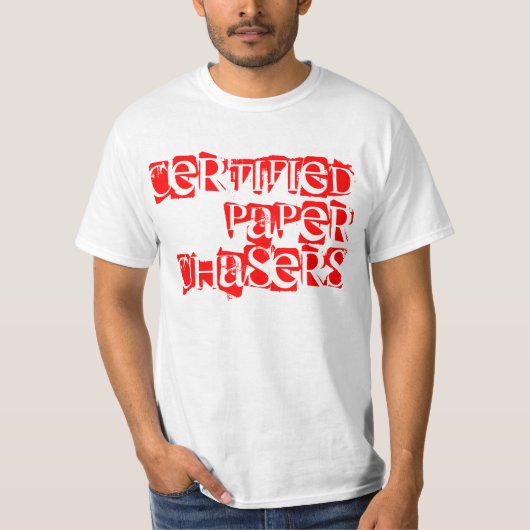 役人によって証明されるペーパーチェーサーのティー Tシャツ (正面)