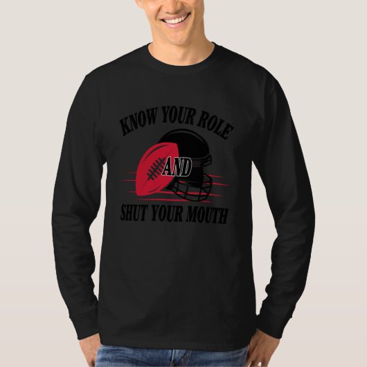 役割をわきまえて口を閉じろ 1 Tシャツ (正面)
