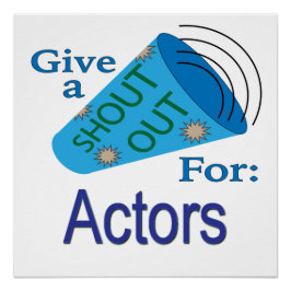 役者を声高に叫ぶ ポスター