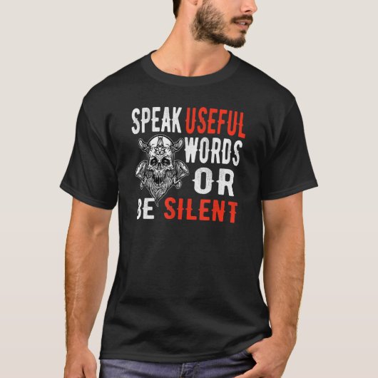 役話に立つ言葉や人静かのバイキング Tシャツ (正面)