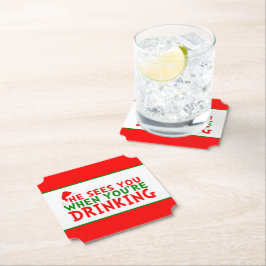 彼おもしろいはあなたはクリスマスを飲む時に君を見る ペーパーコースター