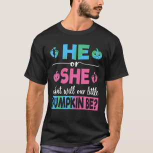 彼か彼女が我々の小さなカボチャがベビー源になる Tシャツ